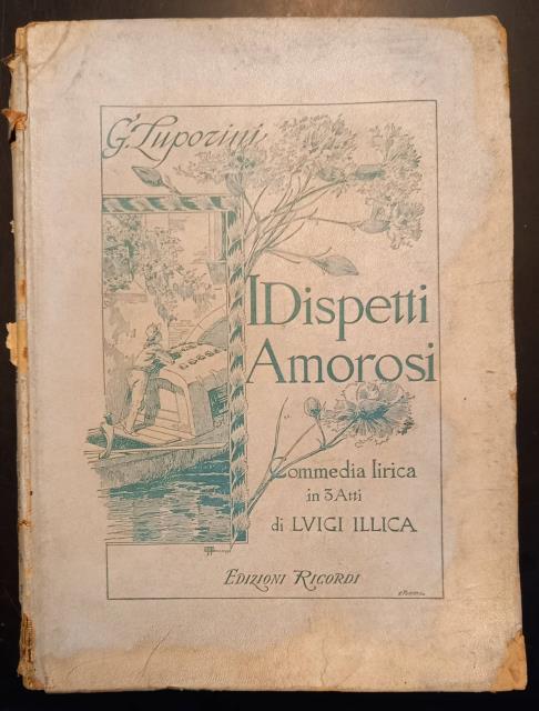 I DISPETTI AMOROSI (1894). Commedia Lirica in tre atti di …