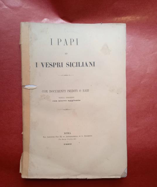 I PAPI E I VESPRI SICILIANI. Con documenti inediti o …