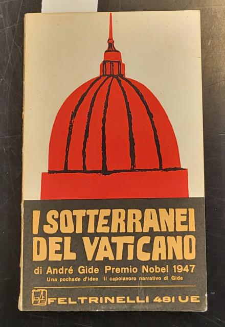 I SOTTERRANEI DEL VATICANO. "Sotie". ("Les caves du Vatican").