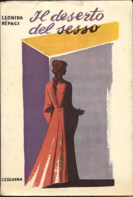 IL DESERTO DEL SESSO. Romanzo.