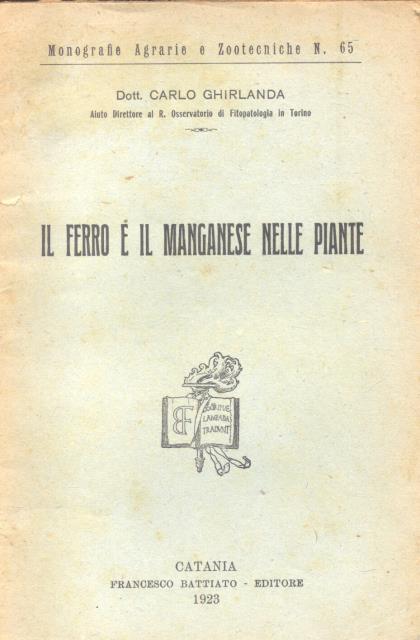 IL FERRO E IL MANGANESE NELLE PIANTE.