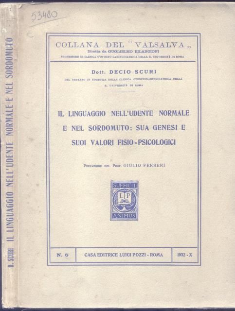 IL LINGUAGGIO NELL'UTENTE NORMALE E NEL SORDOMUTO: SUA GENESI E …