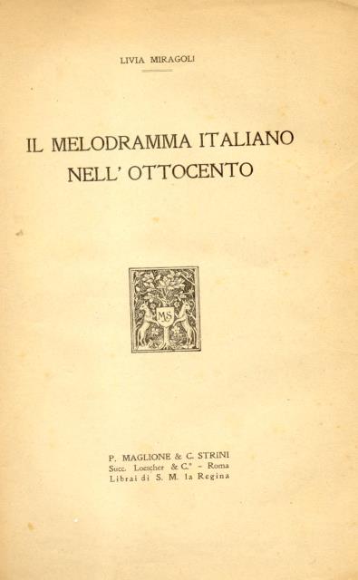 IL MELODRAMMA ITALIANO NELL'OTTOCENTO.