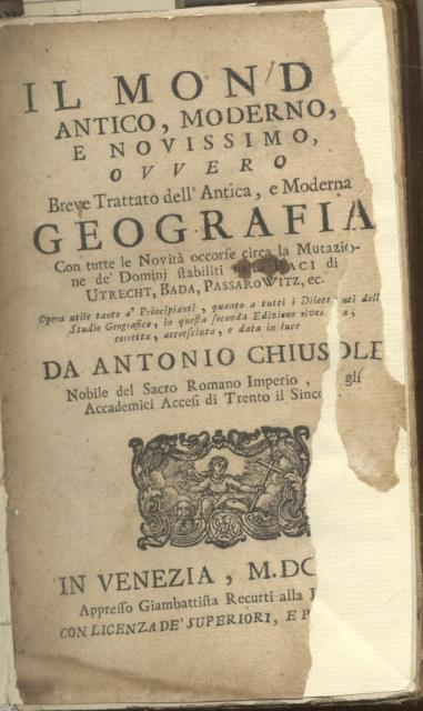 IL MONDO ANTICO, MODERNO E NOVISSIMO. Ovvero Breve Trattato dell'antica, …