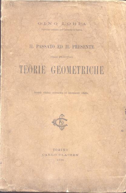 IL PASSATO ED IL PRESENTE DELLE PRINCIPALI TEORIE GEOMETRICHE. Seconda …