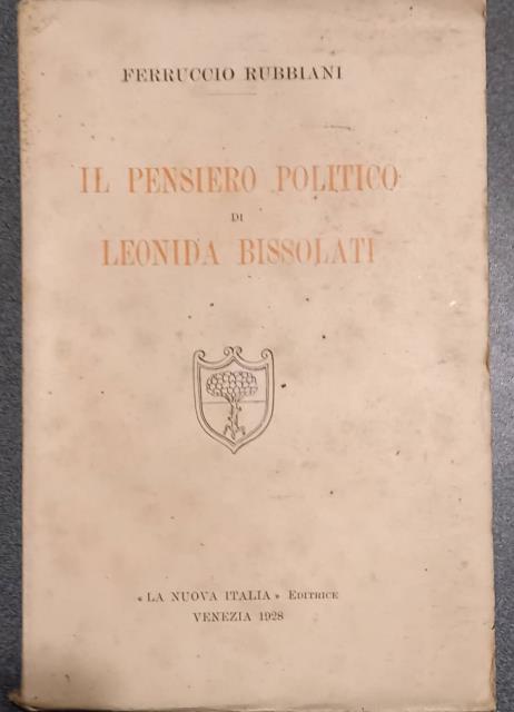 IL PENSIERO POLITICO DI LEONIDA BISSOLATI.
