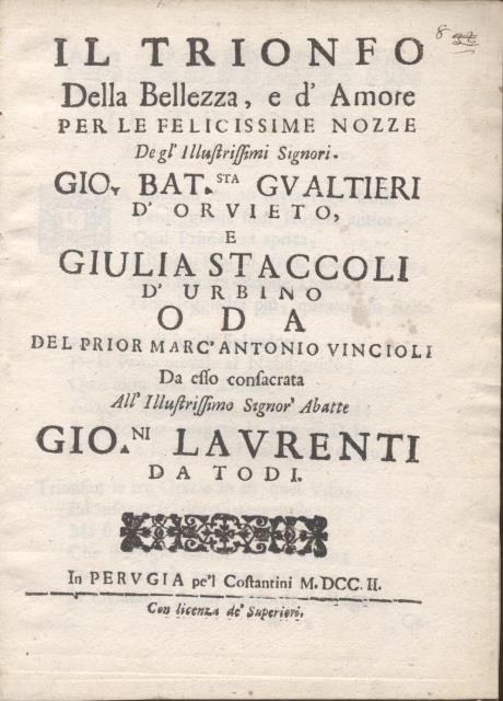 IL TRIONFO DELLA BELLEZZA, E D'AMORE. Per le felicissime Nozze …