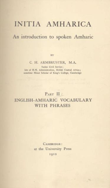INITIA AMHARICA. An Introduction to Spoken Amharic. Part II: English …