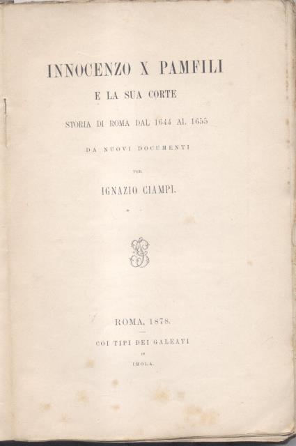 INNOCENZO X PAMFILI E LA SUA CORTE. Storia di Roma …