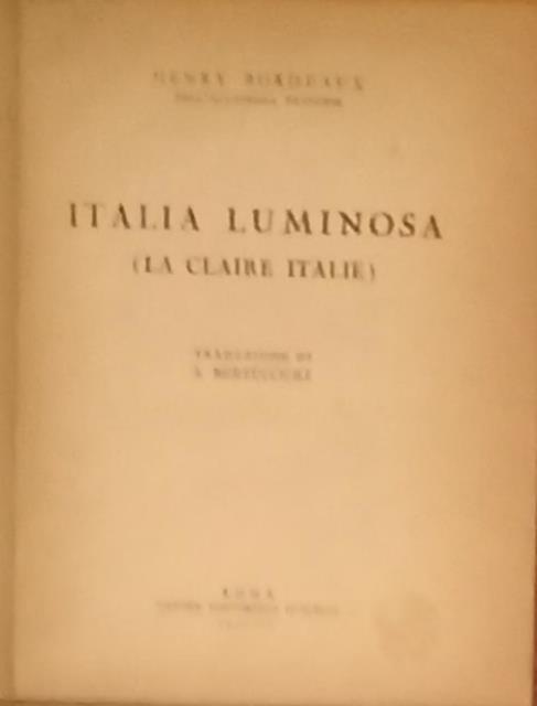ITALIA LUMINOSA. La claire Italie.
