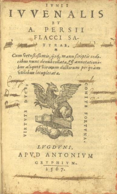 IUNII IUVENALIS ET AULI PERSII FLACCI SATYRAE. Cum vetustissima ijsque …