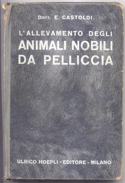 L'ALLEVAMENTO DEGLI ANIMALI NOBILI DA PELLICCIA. Nell'industria e nella pellicceria.