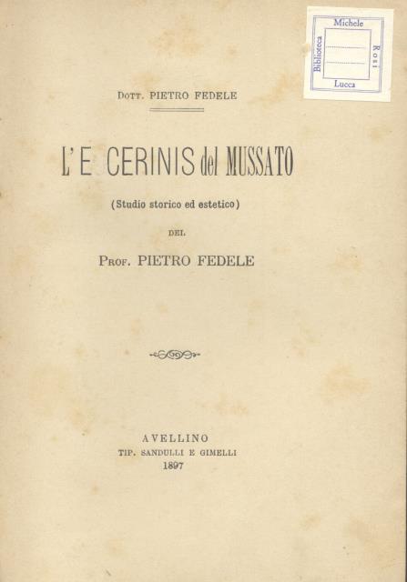 L'ECCERINIS DEL MUSSATO. Studio storico ed estetico.