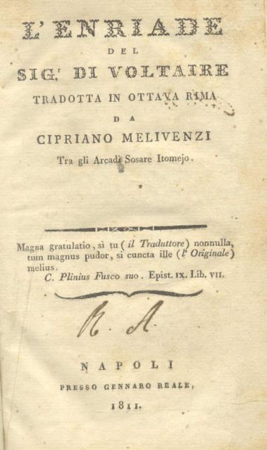 L'ENRIADE DEL SIG. DI VOLTAIRE. Tradotta in ottava rima da …
