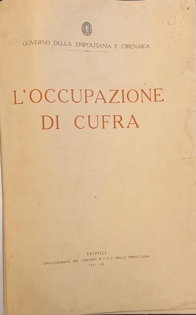 L'OCCUPAZIONE DI CUFRA.