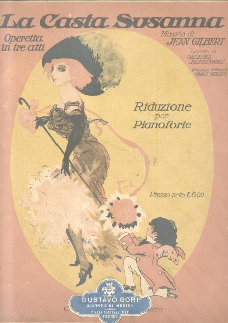 LA CASTA SUSANNA (1911). Operetta in tre atti. Libretto di …