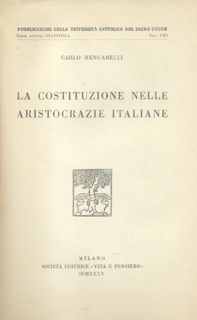 LA COSTITUZIONE NELLE ARISTOCRAZIE ITALIANE.