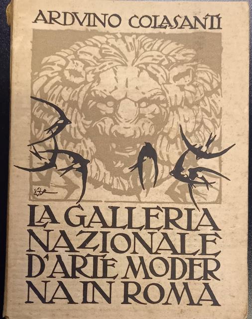 LA GALLERIA NAZIONALE D'ARTE MODERNA IN ROMA. Catalogo. 1923 circa.