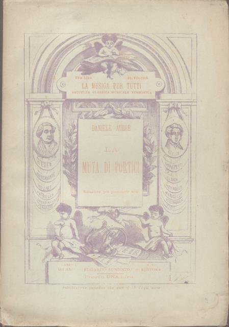 LA MUTA DI PORTICI (1828). Melodramma in cinque atti. Riduzione …