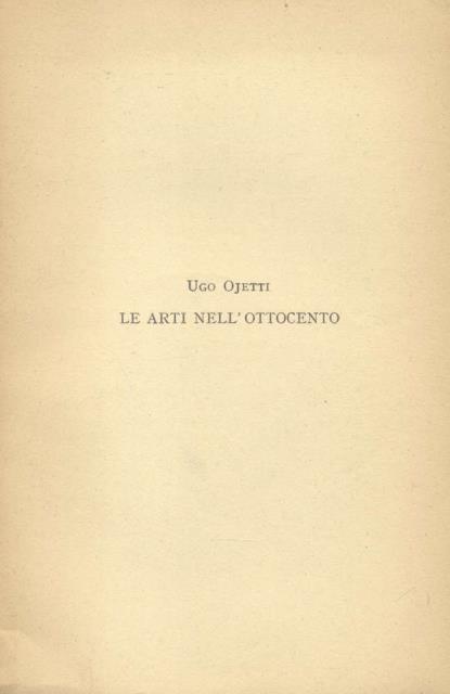 LE ARTI NELL'OTTOCENTO. Conferenza letta al Lyceum di Firenze il …