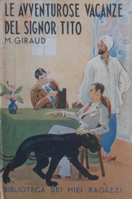 LE AVVENTUROSE VACANZE DEL SIGNOR TITO.