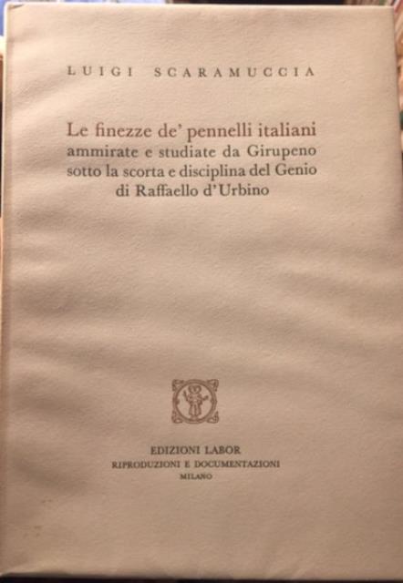 Le finezze de'pennelli italiani ammirate e studiate da Girupeno sotto …
