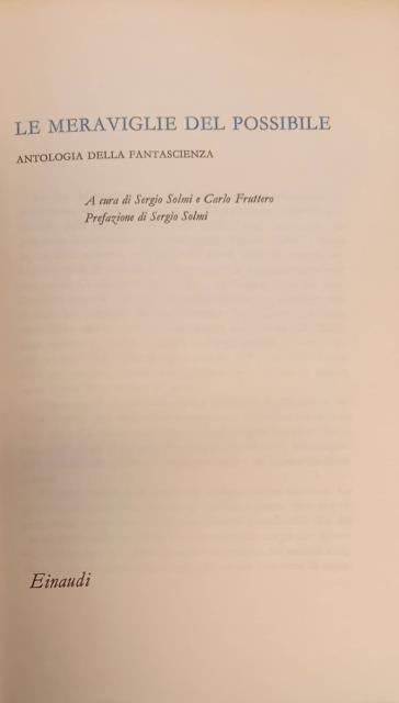 LE MERAVIGLIE DEL POSSIBILE. Antologia della fantascienza.