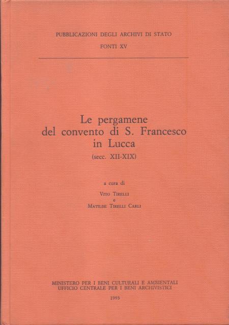 LE PERGAMENE DEL CONVENTO DI S. FRANCESCO IN LUCCA. Secc. …
