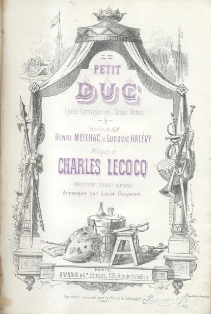 LE PETIT DUC (1878). Opéra-comique en trois Actes de H.Meilhac …