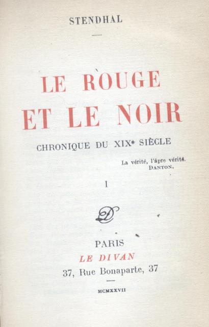 LE ROUGE ET LE NOIR. Chronique du XIX siècle.