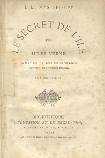 LE SECRET DE L'ILE. Troisieme partie de "L'Ile Mysterieuse". 1880 …