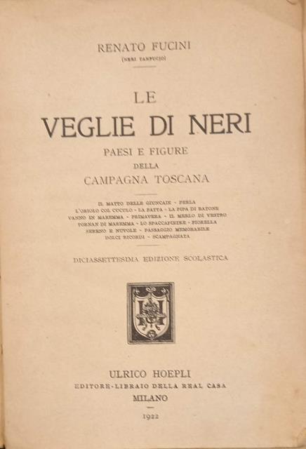 LE VEGLIE DI NERI. Paesi e figure della campagna toscana.