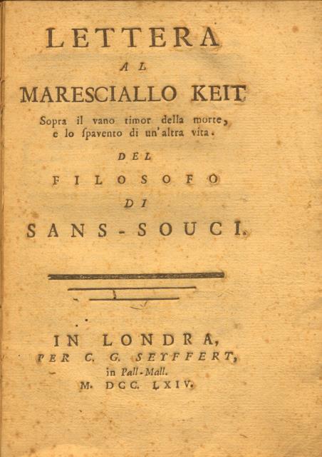 LETTERA AL MARESCIALLO KEIT SOPRA IL VANO TIMORE DELLA MORTE, …