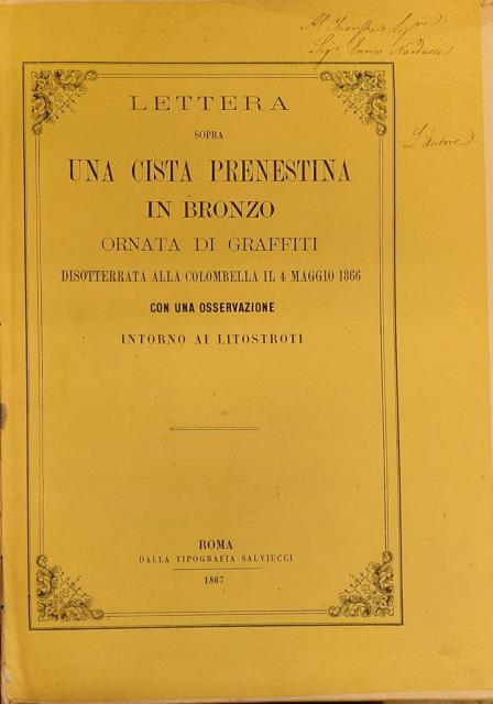 LETTERA SOPRA UNA CISTA PRENESTINA IN BRONZO ORNATA DI GRAFFITI. …