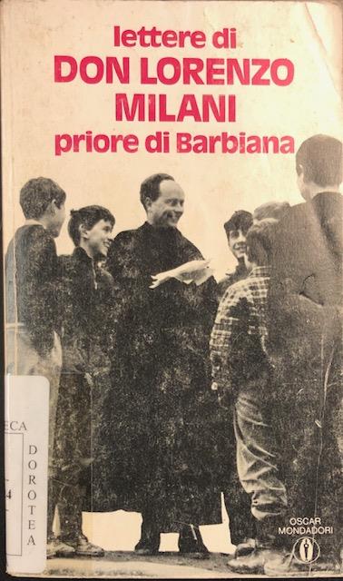 LETTERE DI DON LORENZO MILANI PRIORE DI BARBIANA.