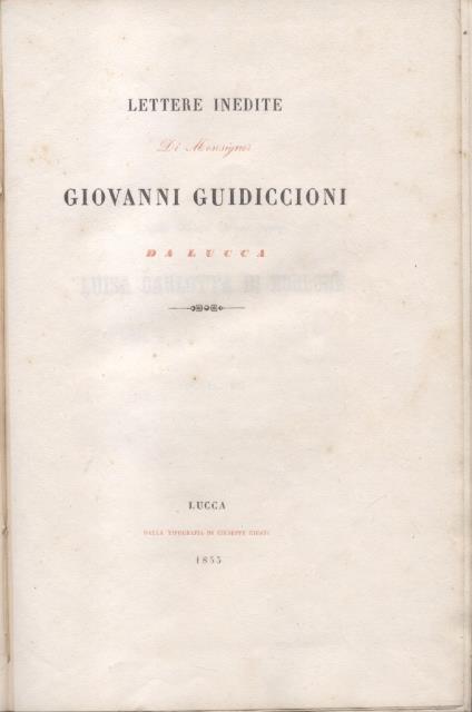 LETTERE INEDITE DI MONSIGNOR GIOVANNI GUIDICCIONI DA LUCCA.