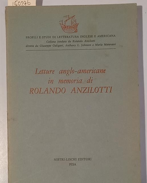 LETTURE ANGLO AMERICANE IN MEMORIA DI ROLANDO ANZILOTTI.