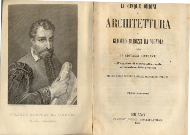 LI CINQUE ORDINI DI ARCHITETTURA DI GIACOMO BAROZZI DA VIGNOLA …
