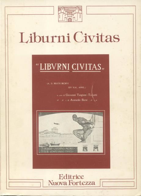 LIBURNI CIVITAS. Anno Domini 1606-1906, XIV Kal. April.