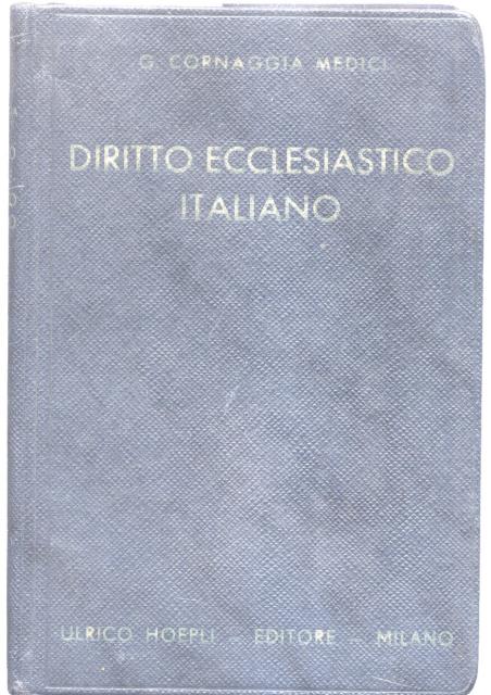 LINEAMENTI DI DIRITTO ECCLESIASTICO ITALIANO. Storia e sistema del diritto …