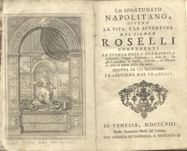 LO SFORTUNATO NAPOLITANO. Ovvero La vita, e le avventure del …