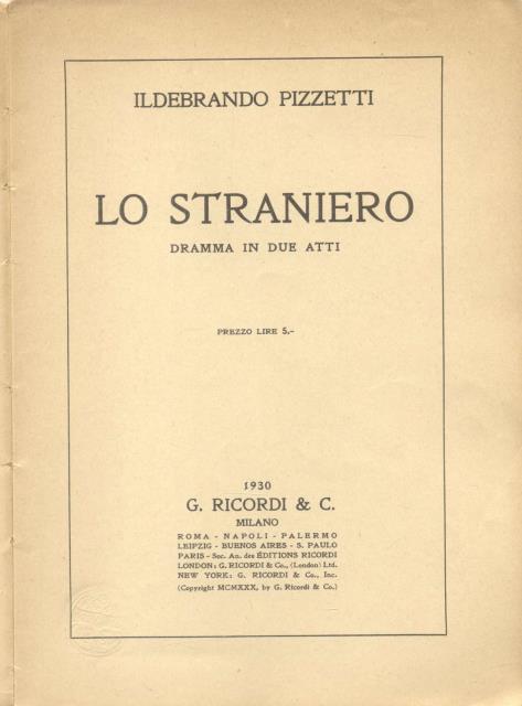LO STRANIERO (1930). Libretto dell'Opera. Dramma in due atti. Per …