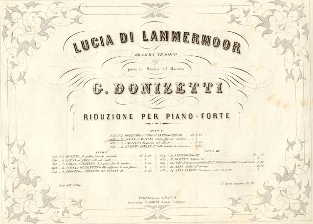 LUCIA DI LAMMERMOOR (1835). Dramma tragico. Cavatina nell'Introduzione "Cruda funesta …