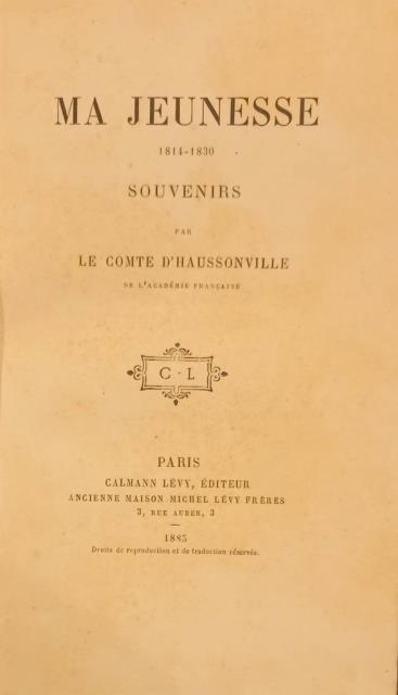 MA JEUNESSE, 1814-1830: Souvenirs.