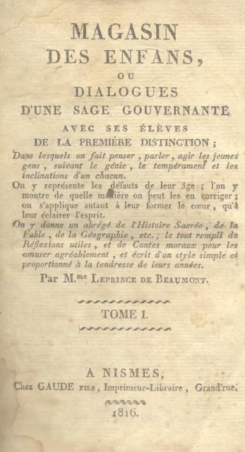 MAGASIN DES ENFANS. Ou Dialogues d'une sage gouvernante avec ses …
