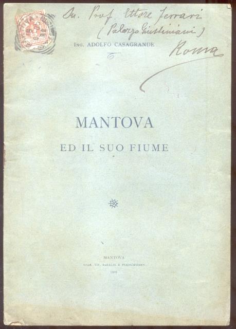 MANTOVA ED IL SUO FIUME.