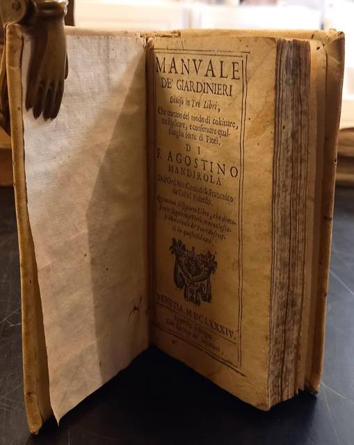 MANUALE DE' GIARDINIERI. Diviso in tre Libri, che trattano del …