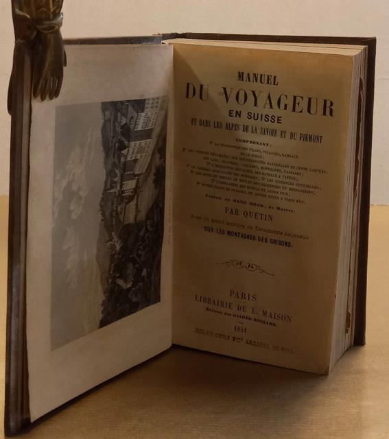 MANUEL DU VOYAGEUR EN SUISSE ET DANS LES ALPES DE …