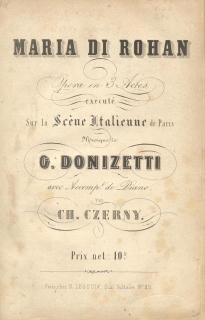 MARIA DI ROHAN (1843). Opera en 3 Actes, executé sur …