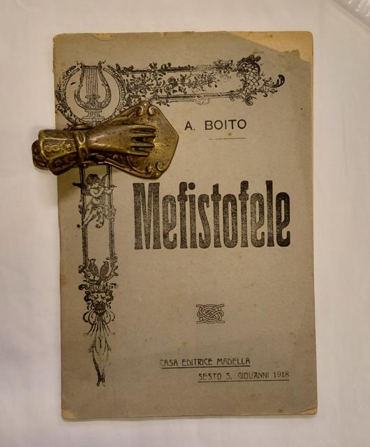 MEFISTOFELE (1868). Libretto dell'Opera. timbro a secco Dicembre 1910.